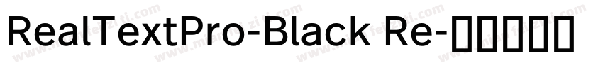 RealTextPro-Black Re字体转换